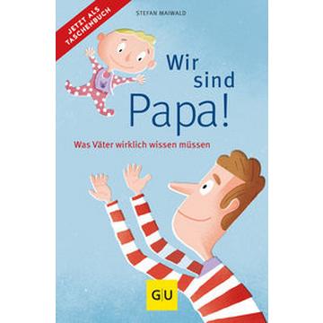 Wir sind Papa!