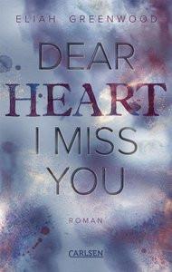 Easton High 3: Dear Heart I Miss You Greenwood, Eliah; Pflüger, Friedrich (Übersetzung) Gebundene Ausgabe 