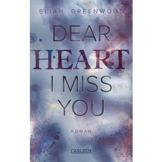 Easton High 3: Dear Heart I Miss You Greenwood, Eliah; Pflüger, Friedrich (Übersetzung) Gebundene Ausgabe 