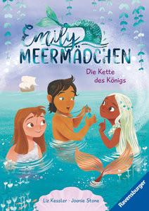 Emily Meermädchen - Die Kette des Königs (ein Meerjungfrauen-Erstlesebuch für Kinder ab 6 Jahren) Kessler, Liz; Stone, Joanie (Illustrationen); Taube, Anna (Übersetzung) Gebundene Ausgabe 