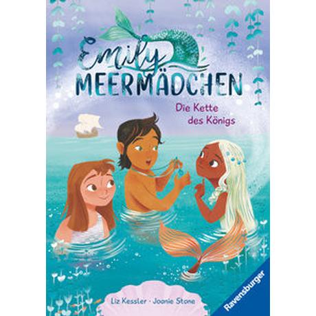 Emily Meermädchen - Die Kette des Königs (ein Meerjungfrauen-Erstlesebuch für Kinder ab 6 Jahren) Kessler, Liz; Stone, Joanie (Illustrationen); Taube, Anna (Übersetzung) Gebundene Ausgabe 