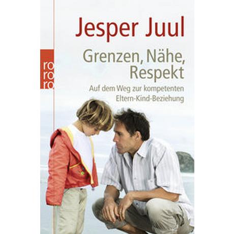 Grenzen, Nähe, Respekt Juul, Jesper; Bruns, Alken (Übersetzung) Libro in brossura 