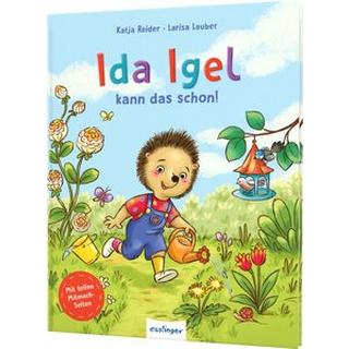 Ida Igel kann das schon! Reider, Katja; Lauber, Larisa (Illustrationen) Couverture rigide 