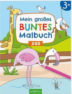 ARS EDITION  Mein großes buntes Malbuch - Zoo 