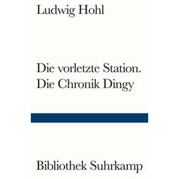 Die vorletzte Station / Die Chronik Dingy