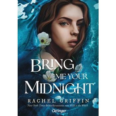 Bring Me Your Midnight Griffin, Rachel; Stoll, Cornelia (Übersetzung); Gittinger, Antoinette (Übersetzung) Gebundene Ausgabe 