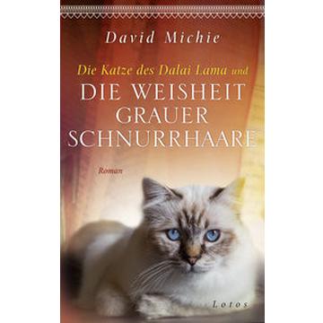 Die Katze des Dalai Lama und die Weisheiter Schnurrhaare