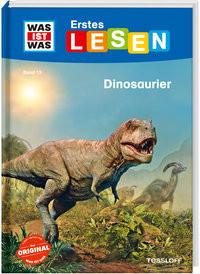 WAS IST WAS Erstes Lesen Band 13. Dinosaurier Bischoff, Karin; Koch, Ruth (Illustrationen) Gebundene Ausgabe 