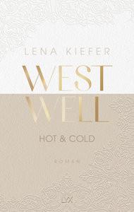 Westwell - Hot & Cold Kiefer, Lena Couverture rigide 