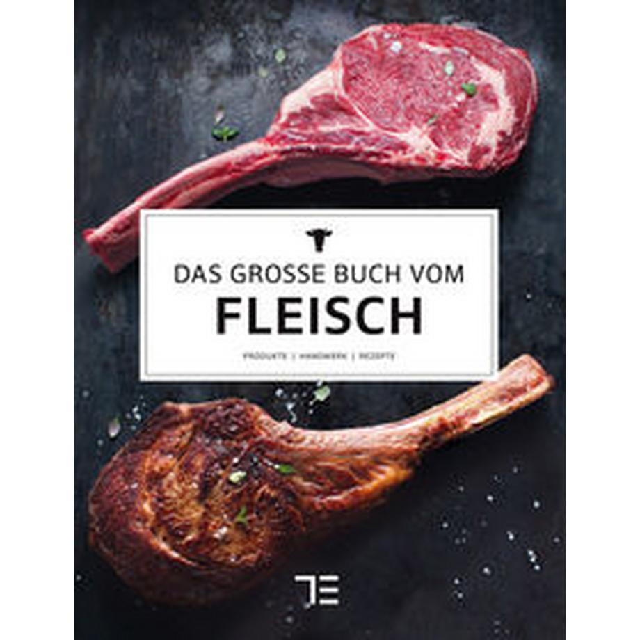 Gräfe & Unzer  Das große Buch vom Fleisch 