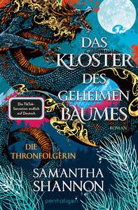 Das Kloster des geheimen Baumes - Die Thronfolgerin Shannon, Samantha; Thon, Wolfgang (Übersetzung) Gebundene Ausgabe 