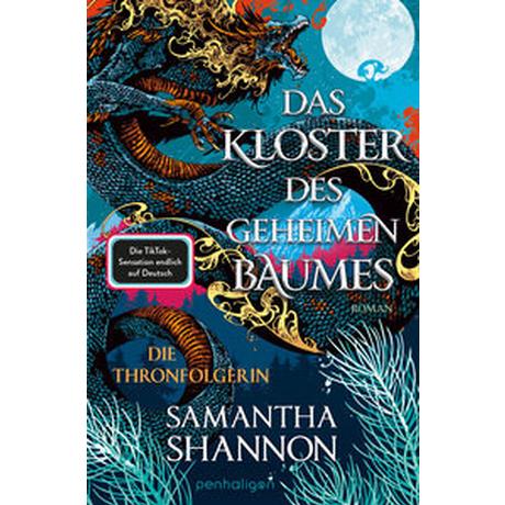 Das Kloster des geheimen Baumes - Die Thronfolgerin Shannon, Samantha; Thon, Wolfgang (Übersetzung) Gebundene Ausgabe 