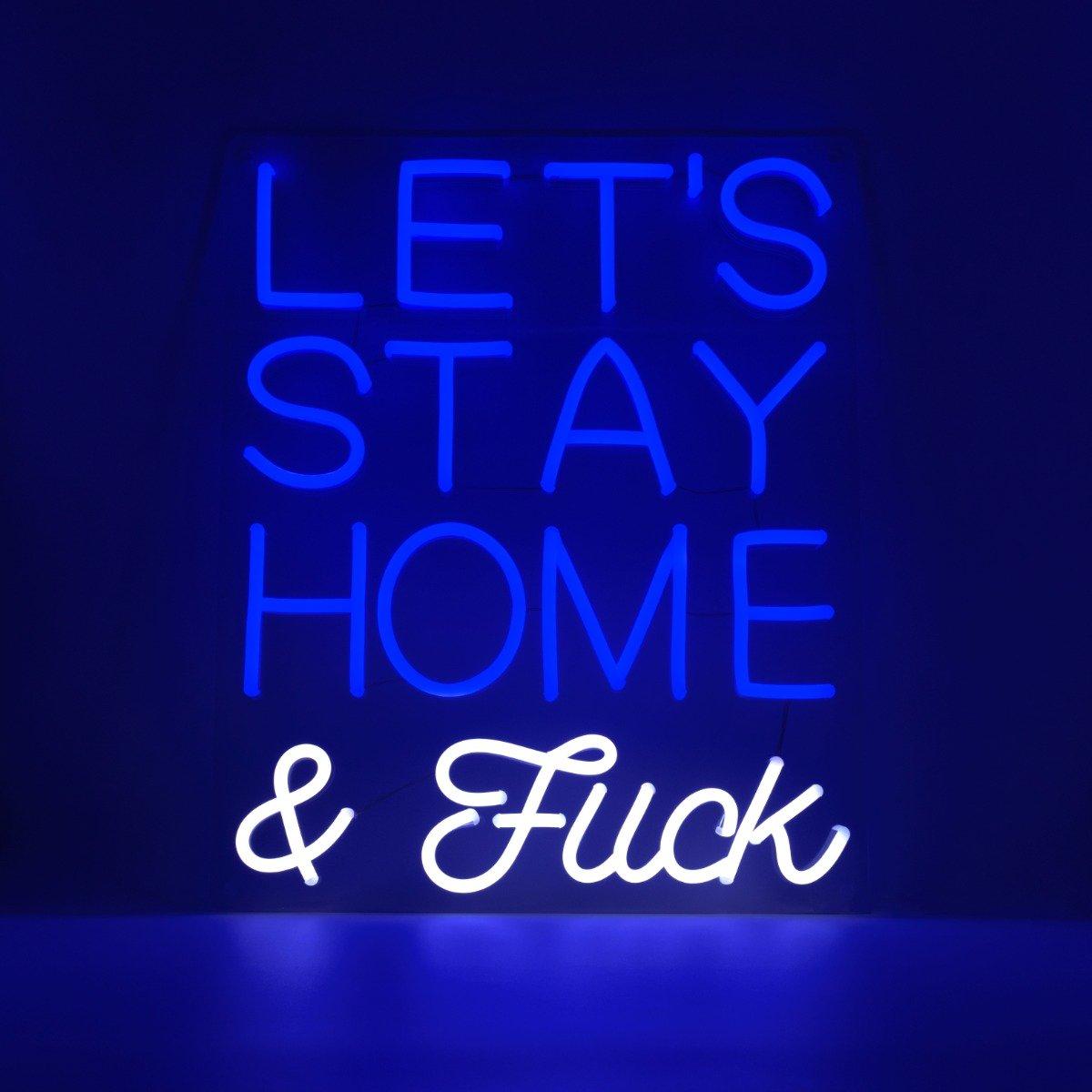 Image of LED Wandneon - Lets Stay Home and F*ck blau LED Wandneon - Lets Stay Home and F*ck blau