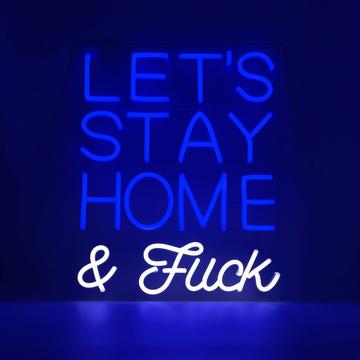 Néon mural LED - Lets Stay Home and F*ck bleu