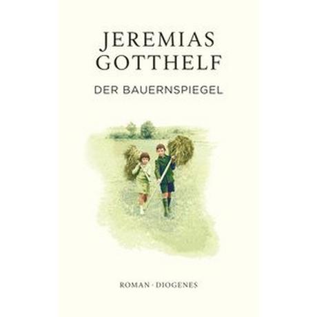 Der Bauernspiegel Gotthelf, Jeremias; Theisohn, Philipp; Theisohn, Philipp (Hrsg.) Copertina rigida 