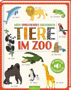 Mein sprechendes Soundbuch - Tiere im Zoo Markiewicz, Izabella (Illustrationen); Schrank, Gerald 'Greulix' (Komposition); Züchner, Lucca (Sprecher, Sprecherin) Copertina rigida 