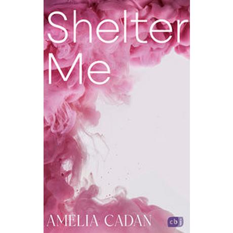 Shelter Me Cadan, Amelia Gebundene Ausgabe 