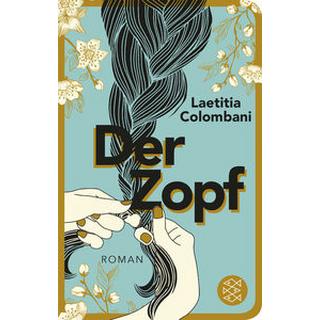 Der Zopf Colombani, Laetitia; Marquardt, Claudia (Übersetzung) Couverture rigide 