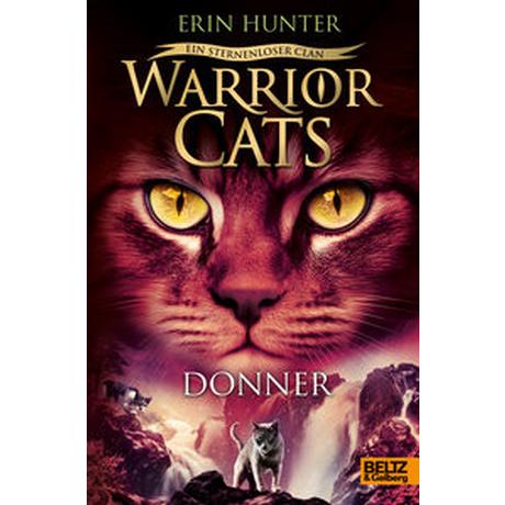 Warrior Cats - Ein sternenloser Clan. Donner Hunter, Erin; Hansen-Schmidt, Anja (Übersetzung) Copertina rigida 