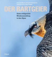 Der Bartgeier Weyrich, Hansruedi; Baumgartner, Hansjakob; Hegglin, Daniel; Lörcher, Franziska Copertina rigida 