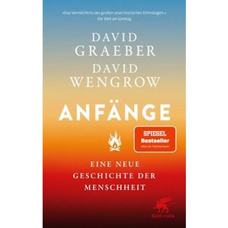 Anfänge Graeber, David; Wengrow, David; Dedekind, Henning (Übersetzung); Dierlamm, Helmut (Übersetzung) Taschenbuch 