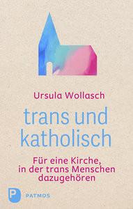 trans und katholisch Wollasch, Ursula Couverture rigide 