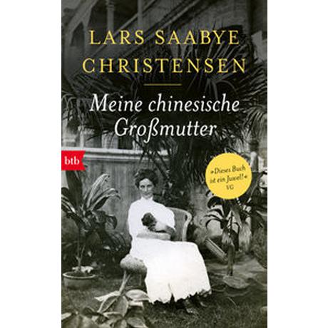 Meine chinesische Großmutter Christensen, Lars Saabye; Langendörfer, Hannes (Übersetzung) Couverture rigide 