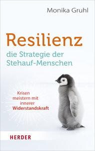 Resilienz - die Strategie der Stehauf-Menschen Gruhl, Monika Livre de poche 