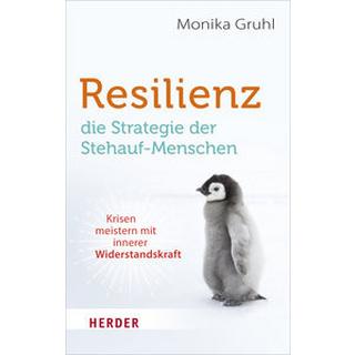 Resilienz - die Strategie der Stehauf-Menschen Gruhl, Monika Livre de poche 