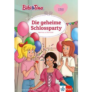 Bibi & Tina: Die geheime Schlossparty Kein Autor Gebundene Ausgabe 