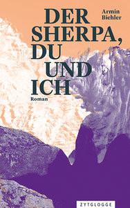 Der Sherpa, du und ich Biehler, Armin Couverture rigide 