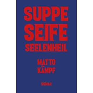 Suppe Seife Seelenheil Kämpf, Matto Copertina rigida 