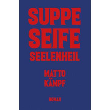 Suppe Seife Seelenheil