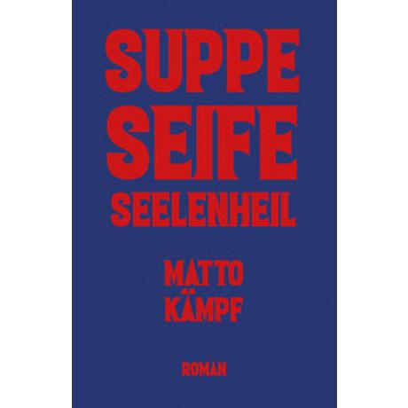 Suppe Seife Seelenheil Kämpf, Matto Copertina rigida 