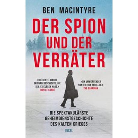 Der Spion und der Verräter Macintyre, Ben; Bielfeldt, Kathrin (Übersetzung); Bürger, Jürgen (Übersetzung) Couverture rigide 