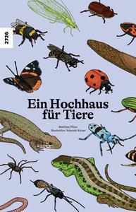 Ein Hochhaus für Tiere Plüss, Mathias; Keiser, Yolanda (Illustrationen) Couverture rigide 