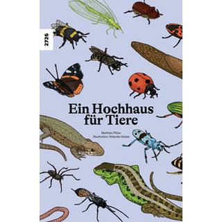 Ein Hochhaus für Tiere Plüss, Mathias; Keiser, Yolanda (Illustrationen) Couverture rigide 