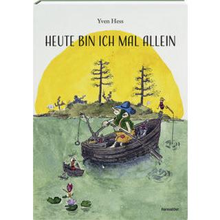 Heute bin ich mal allein Hess, Yven Gebundene Ausgabe 