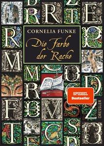 Tintenwelt 4. Die Farbe der Rache Funke, Cornelia; Funke, Cornelia (Illustrationen) Copertina rigida 