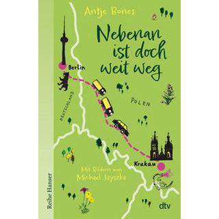 Nebenan ist doch weit weg Bones, Antje; Szyszka, Michael (Illustrationen) Gebundene Ausgabe 