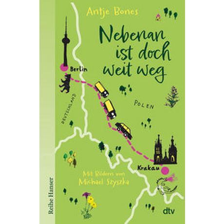 Nebenan ist doch weit weg Bones, Antje; Szyszka, Michael (Illustrationen) Gebundene Ausgabe 