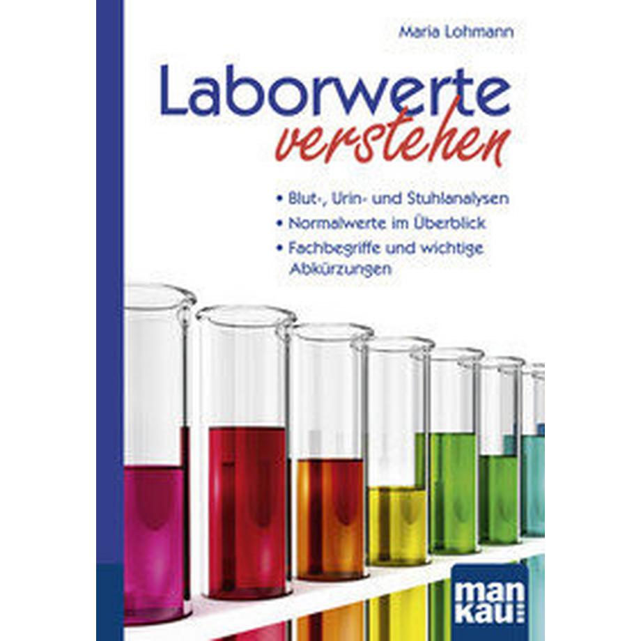   Laborwerte verstehen. Kompakt-Ratgeber 
