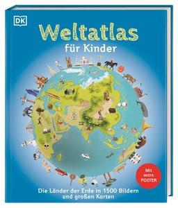 Weltatlas für Kinder DK Verlag - Kids (Hrsg.); Lehr, Martin (Übersetzung) Gebundene Ausgabe 