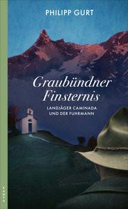 Graubündner Finsternis Gurt, Philipp Copertina rigida 