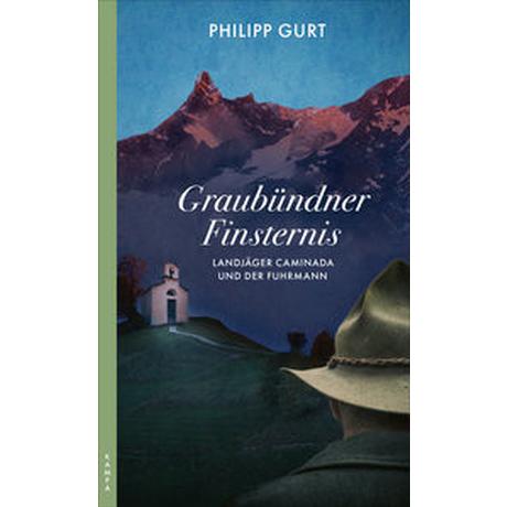 Graubündner Finsternis Gurt, Philipp Copertina rigida 