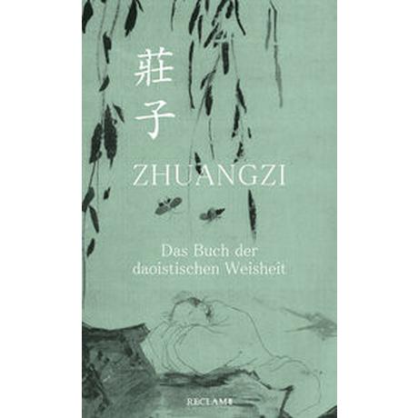 Zhuangzi. Das Buch der daoistischen Weisheit Zhuangzi; Kalinke, Viktor (Übersetzung) Copertina rigida 