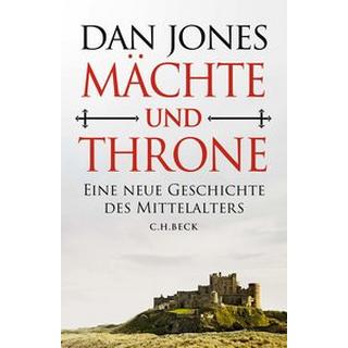 Mächte und Throne Jones, Dan; Schlatterer, Heike (Übersetzung) Copertina rigida 