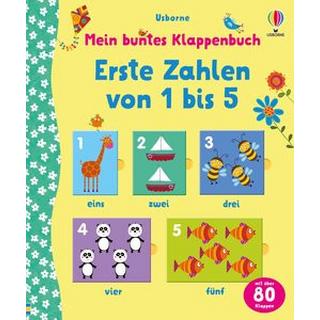 Mein buntes Klappenbuch: Erste Zahlen von 1 bis 5 Brooks, Felicity; Bittler, Corrine (Illustrationen) Gebundene Ausgabe 