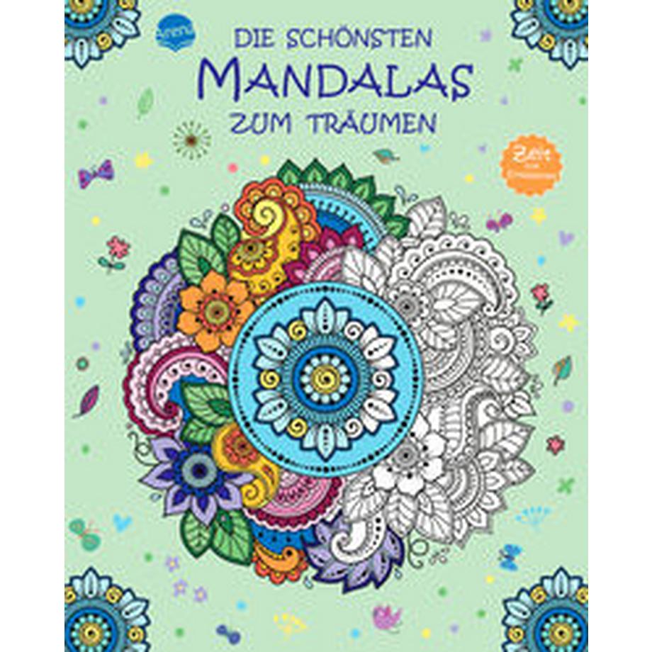 arena  Zeit zum Entspannen. Die schönsten Mandalas zum Träumen 