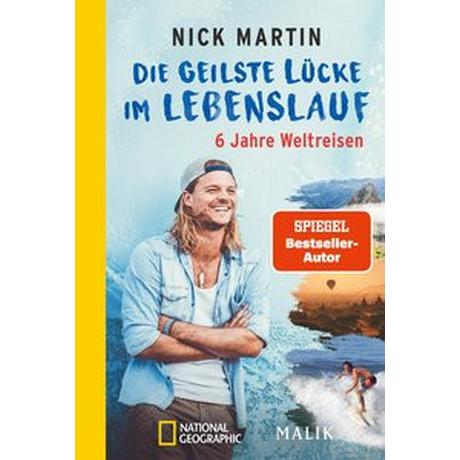 Die geilste Lücke im Lebenslauf Martin, Nick; Vetter, Anita (Co-Autor, Co-Autorin) Libro in brossura 